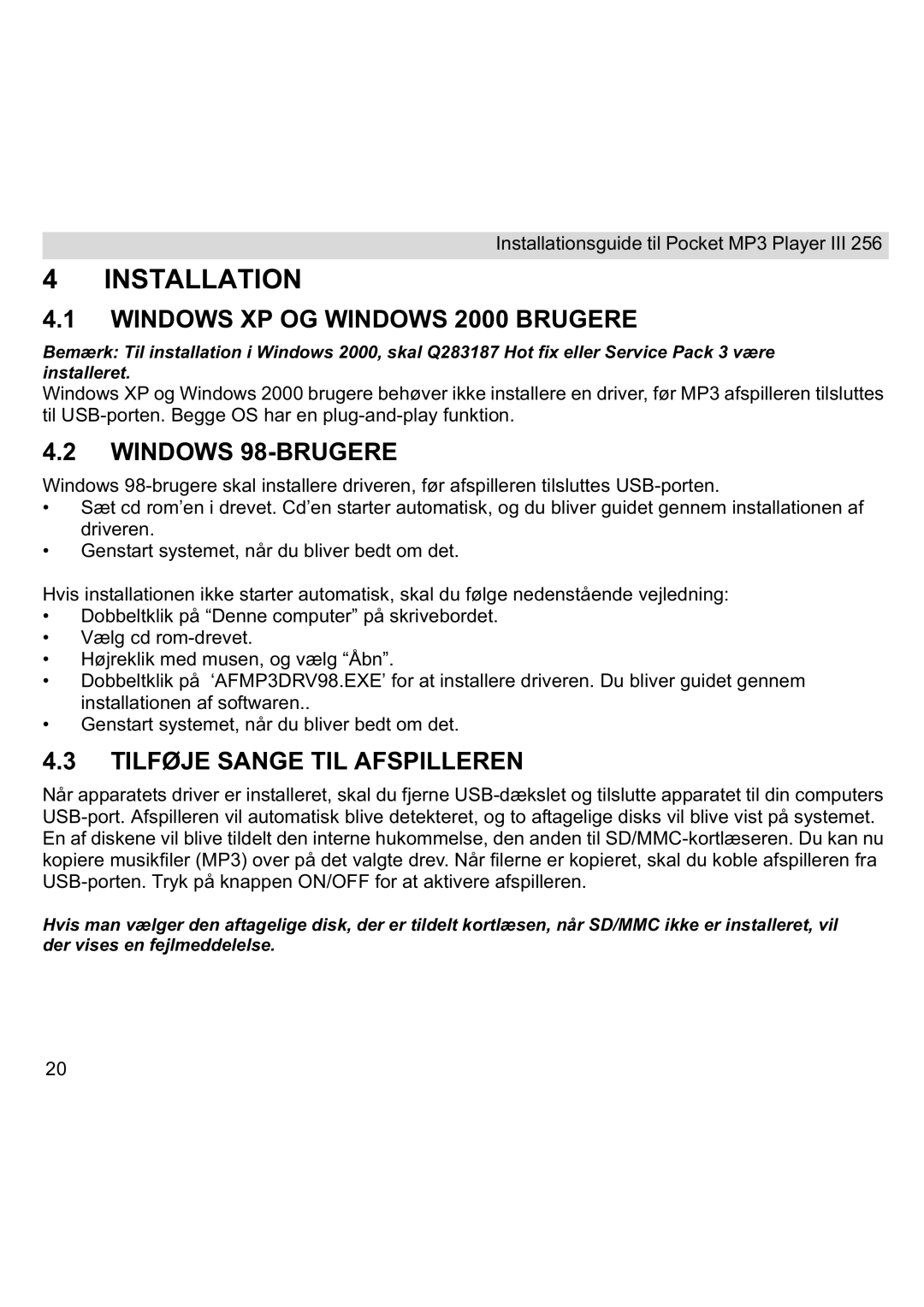 Topcom III manual Windows XP OG Windows 2000 Brugere, Windows 98-BRUGERE, Tilføje Sange TIL Afspilleren 