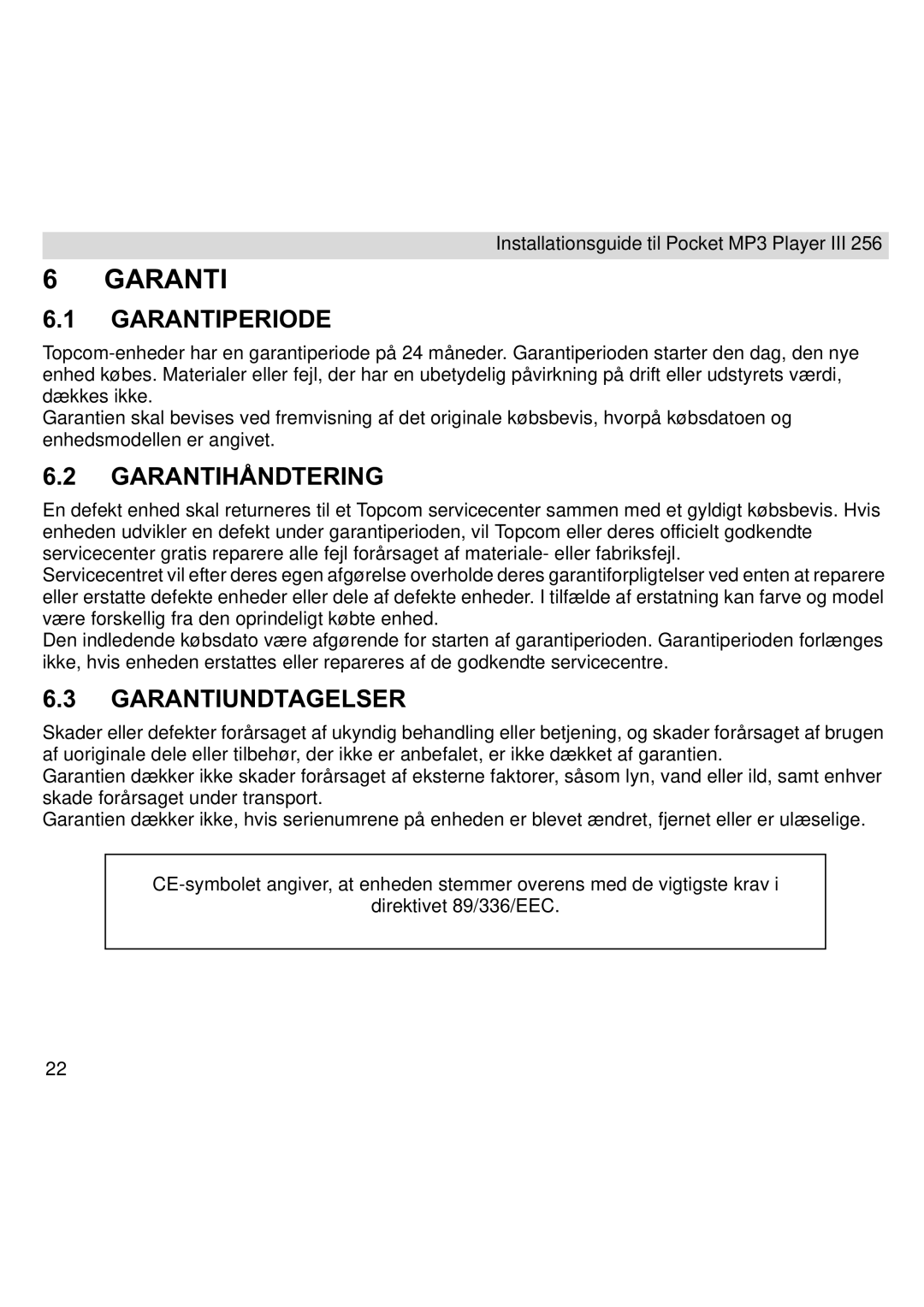 Topcom III manual Garantiperiode, Garantihåndtering, Garantiundtagelser 