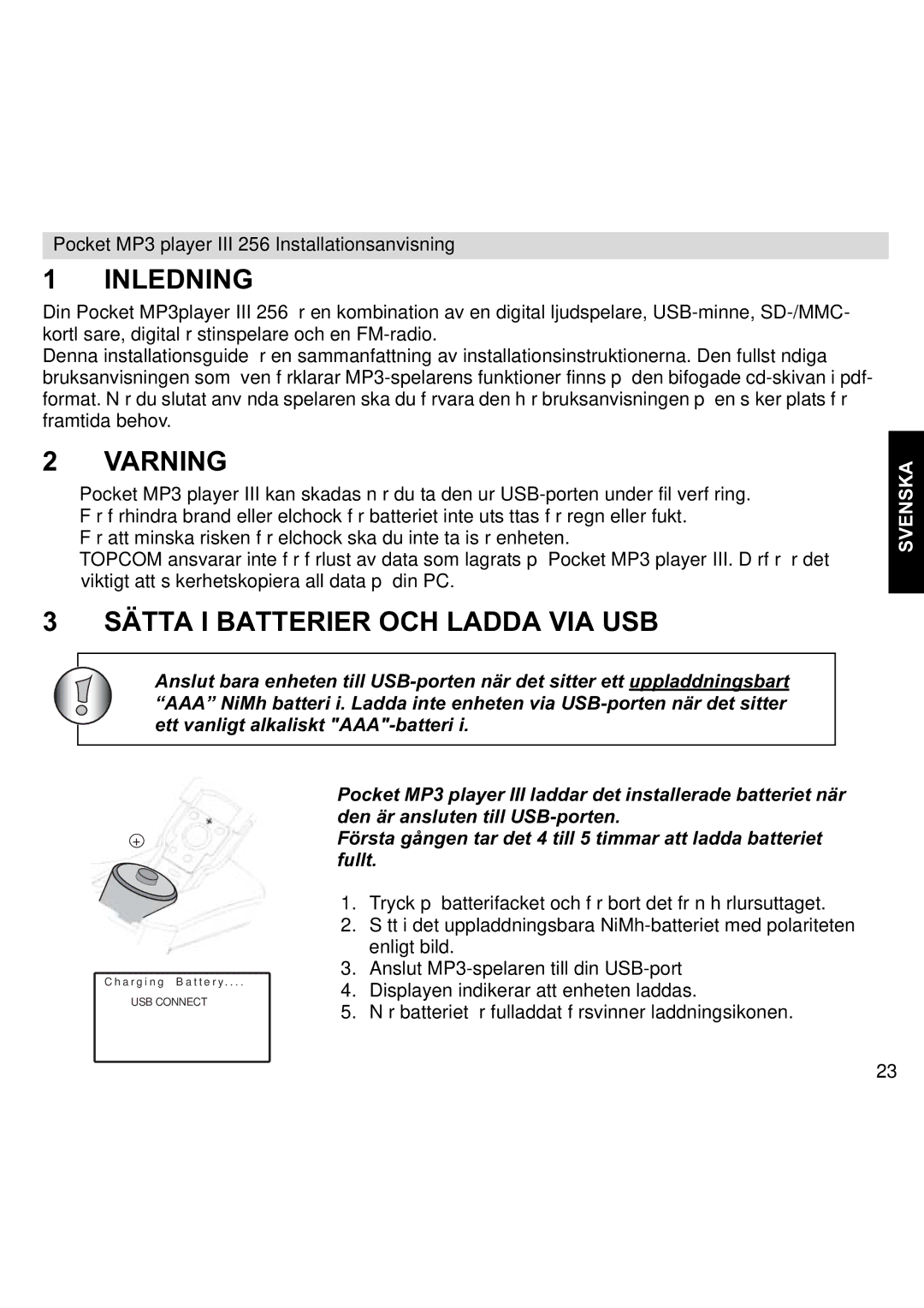 Topcom III manual Inledning, Varning, Sätta I Batterier OCH Ladda VIA USB 