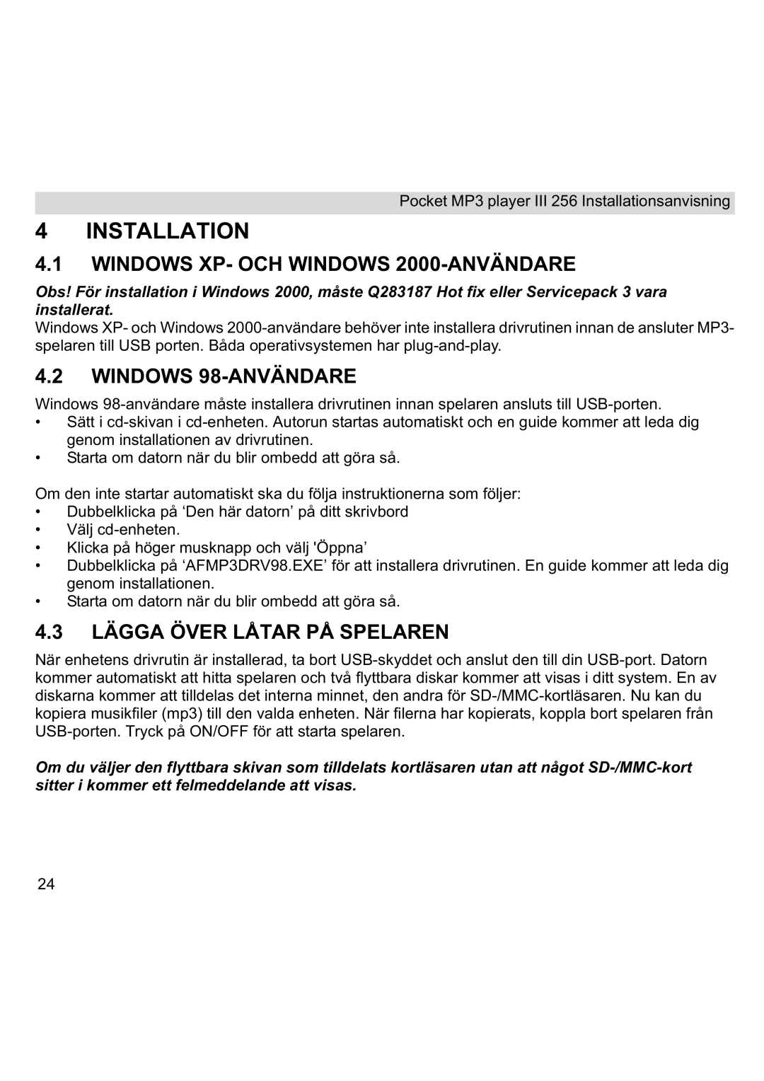 Topcom III manual Windows XP- OCH Windows 2000-ANVÄNDARE, Windows 98-ANVÄNDARE, Lägga Över Låtar PÅ Spelaren 