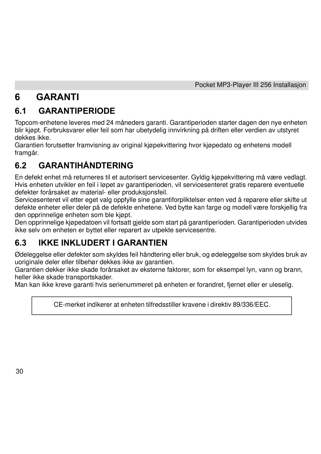 Topcom III manual Ikke Inkludert I Garantien 