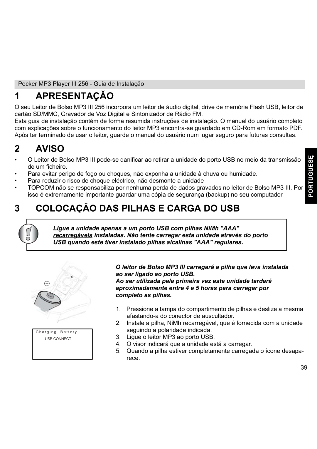 Topcom III manual Apresentaçăo, Aviso, Colocaçăo DAS Pilhas E Carga do USB 