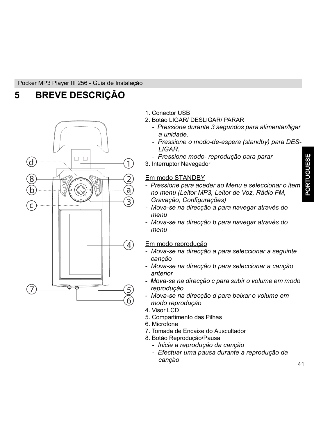 Topcom III manual Breve Descriçăo, Ligar 