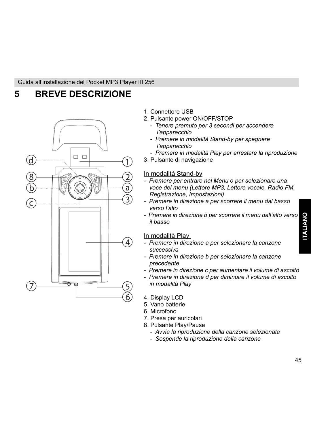 Topcom III manual Breve Descrizione, Modalità Stand-by 