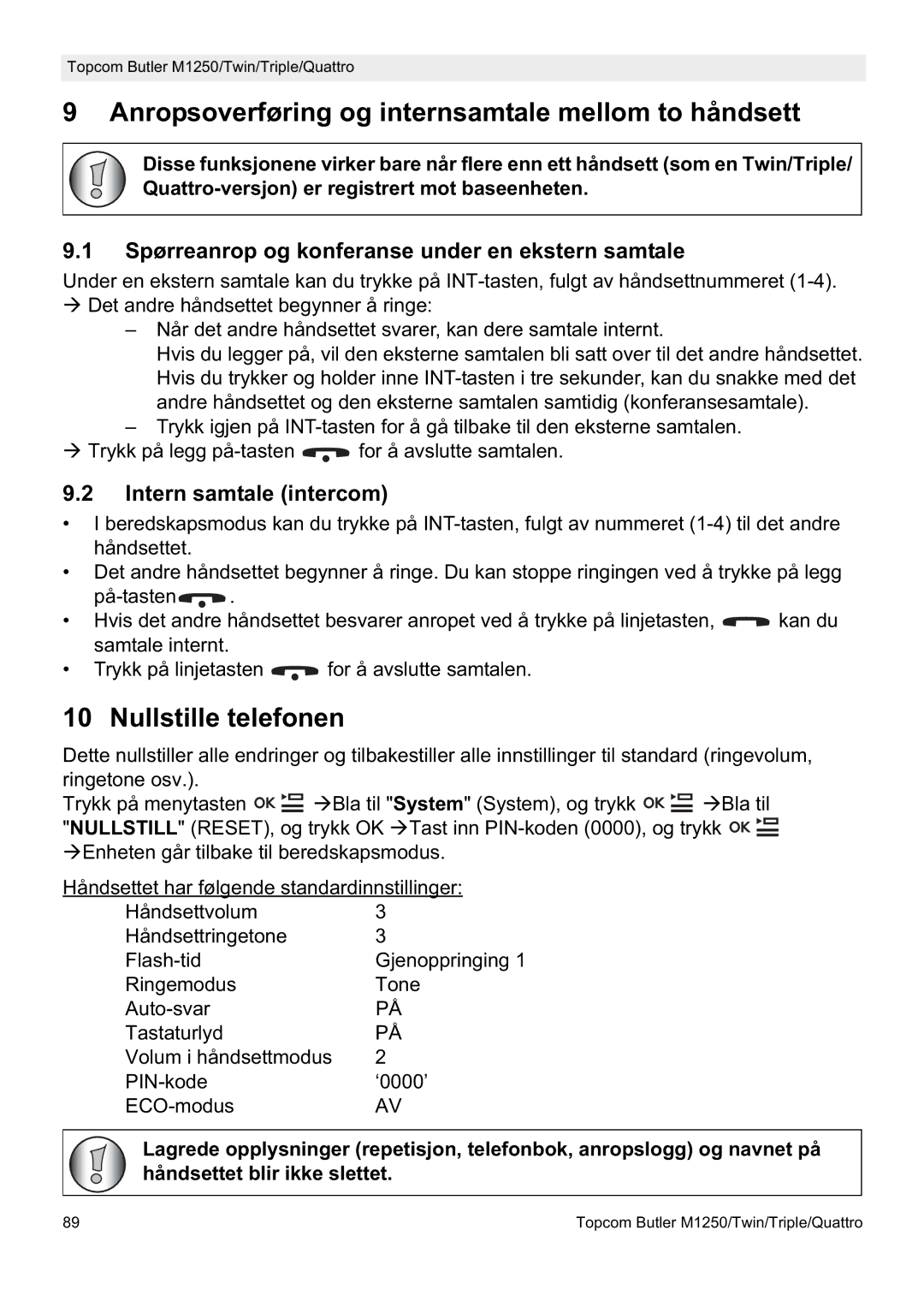 Topcom M1250 manual Anropsoverføring og internsamtale mellom to håndsett, Nullstille telefonen, Intern samtale intercom 