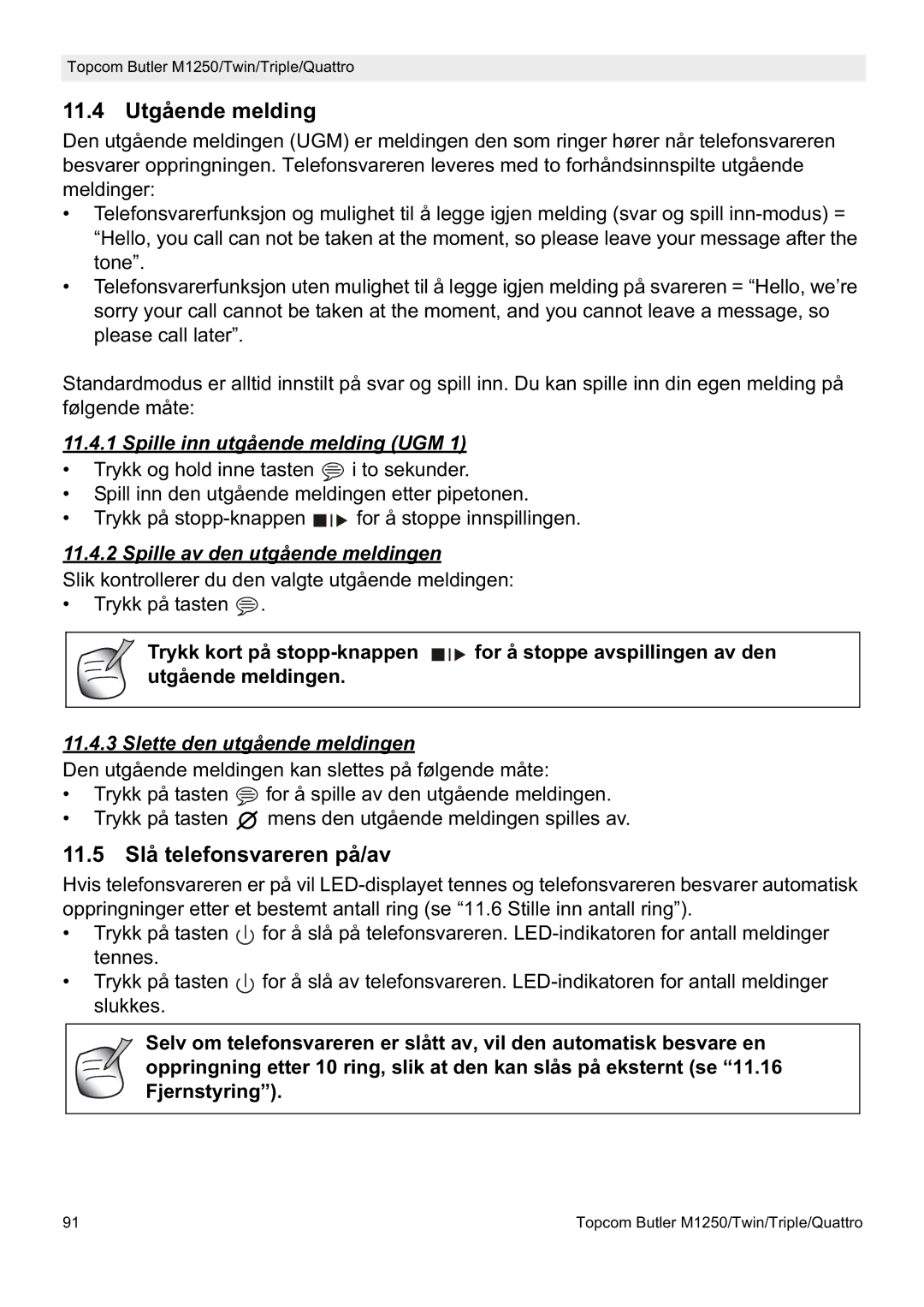 Topcom M1250 manual 11.4 Utgående melding, 11.5 Slå telefonsvareren på/av, Spille inn utgående melding UGM 