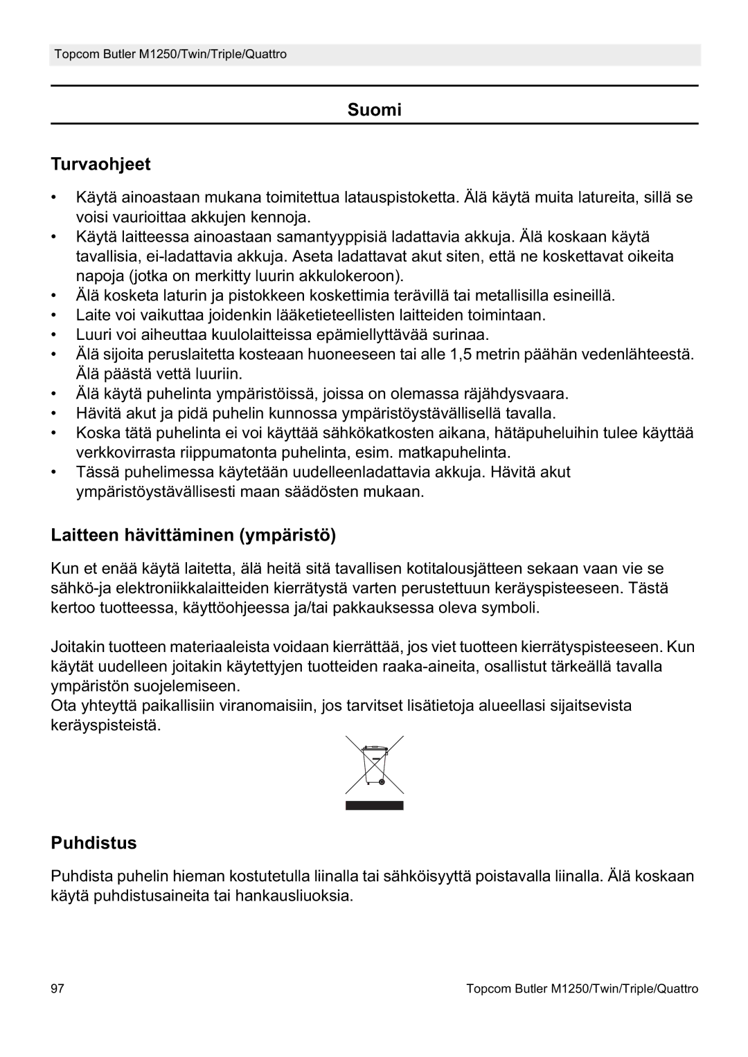 Topcom M1250 manual Suomi Turvaohjeet, Laitteen hävittäminen ympäristö, Puhdistus 