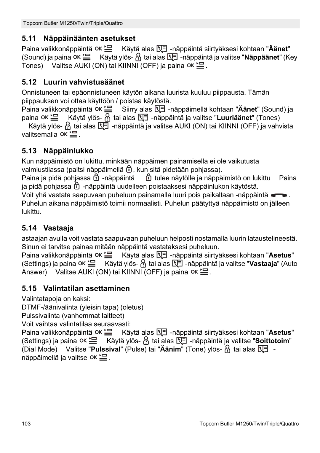 Topcom M1250 manual 11 Näppäinäänten asetukset, Luurin vahvistusäänet, 13 Näppäinlukko, Vastaaja, Valintatilan asettaminen 