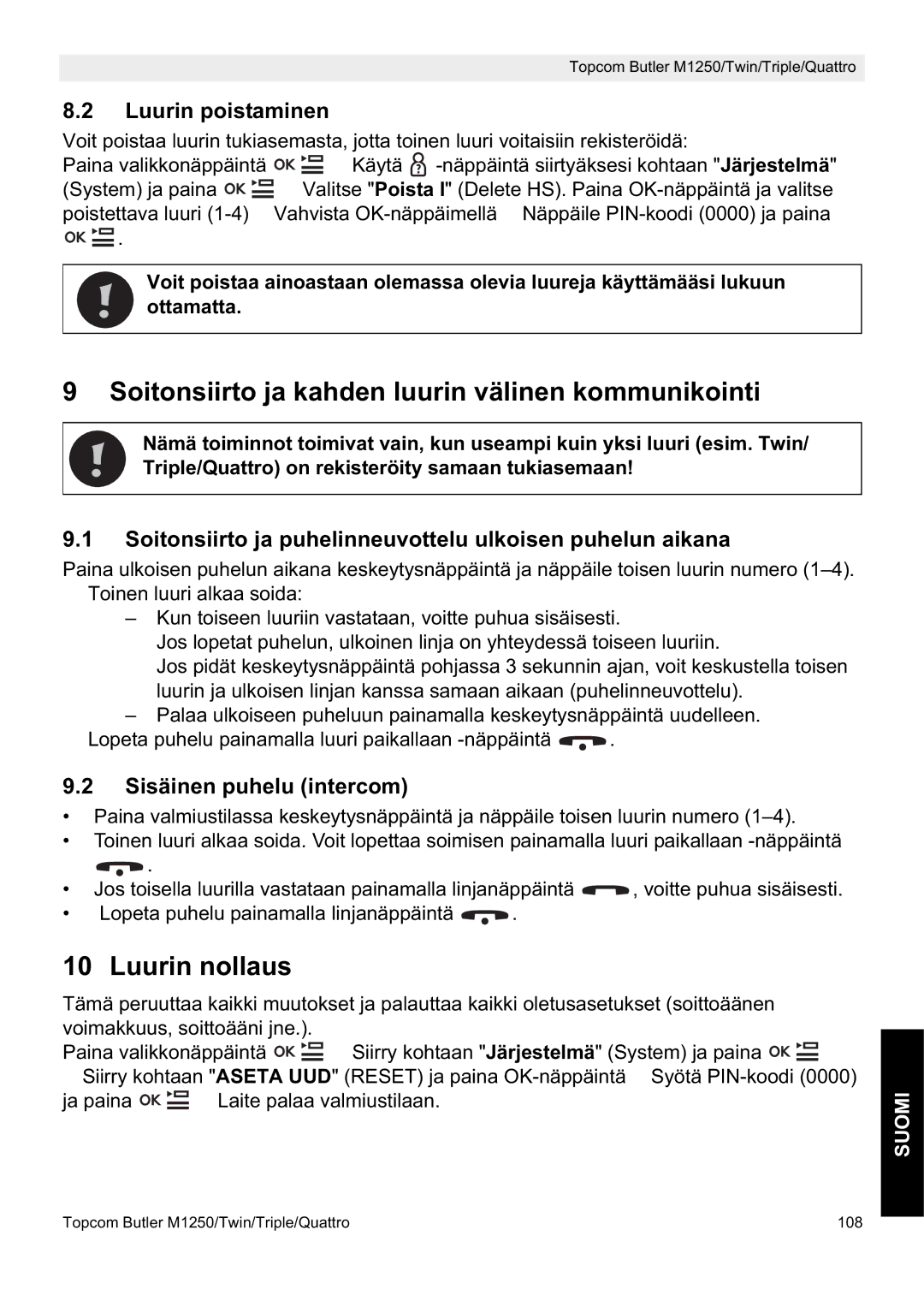 Topcom M1250 manual Soitonsiirto ja kahden luurin välinen kommunikointi, Luurin nollaus, Luurin poistaminen 