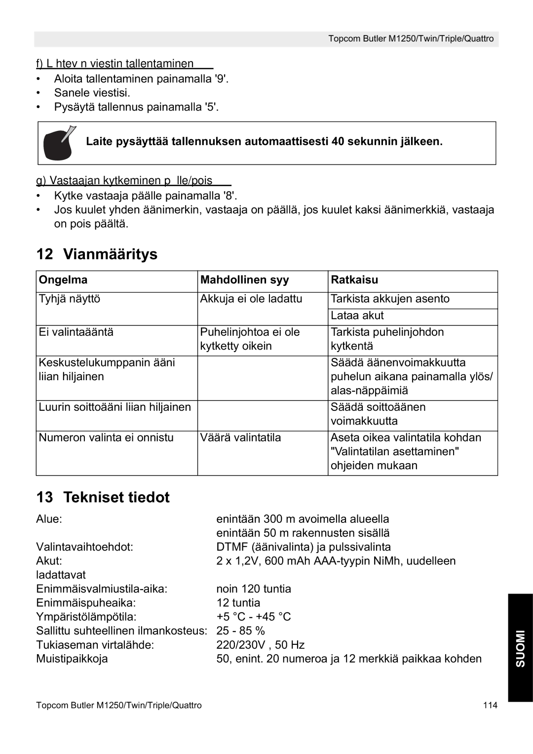 Topcom M1250 manual Vianmääritys, Tekniset tiedot, Lähtevän viestin tallentaminen, Vastaajan kytkeminen päälle/pois 