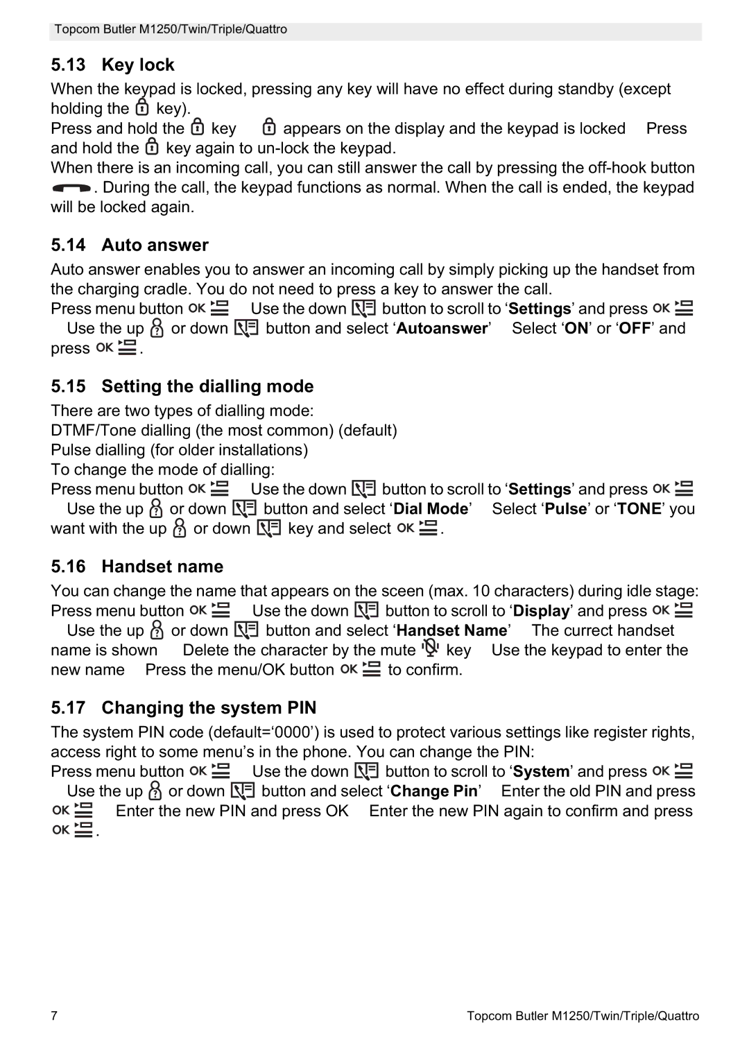 Topcom M1250 manual Key lock, Auto answer, Setting the dialling mode, Handset name, Changing the system PIN 