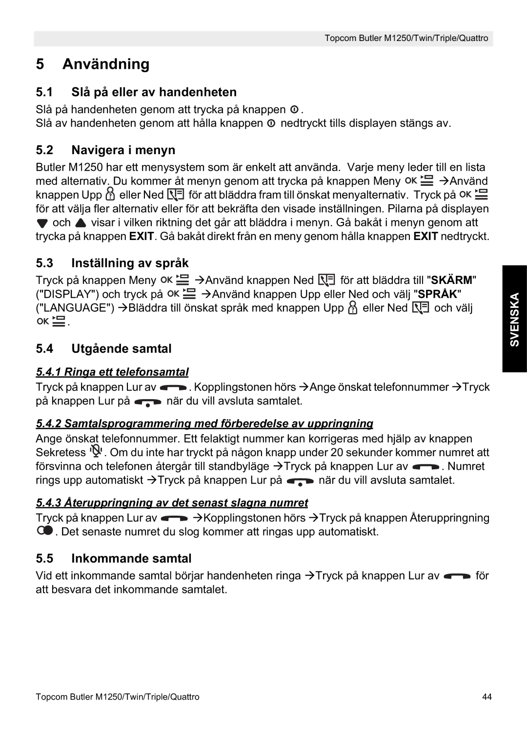 Topcom M1250 manual Användning 