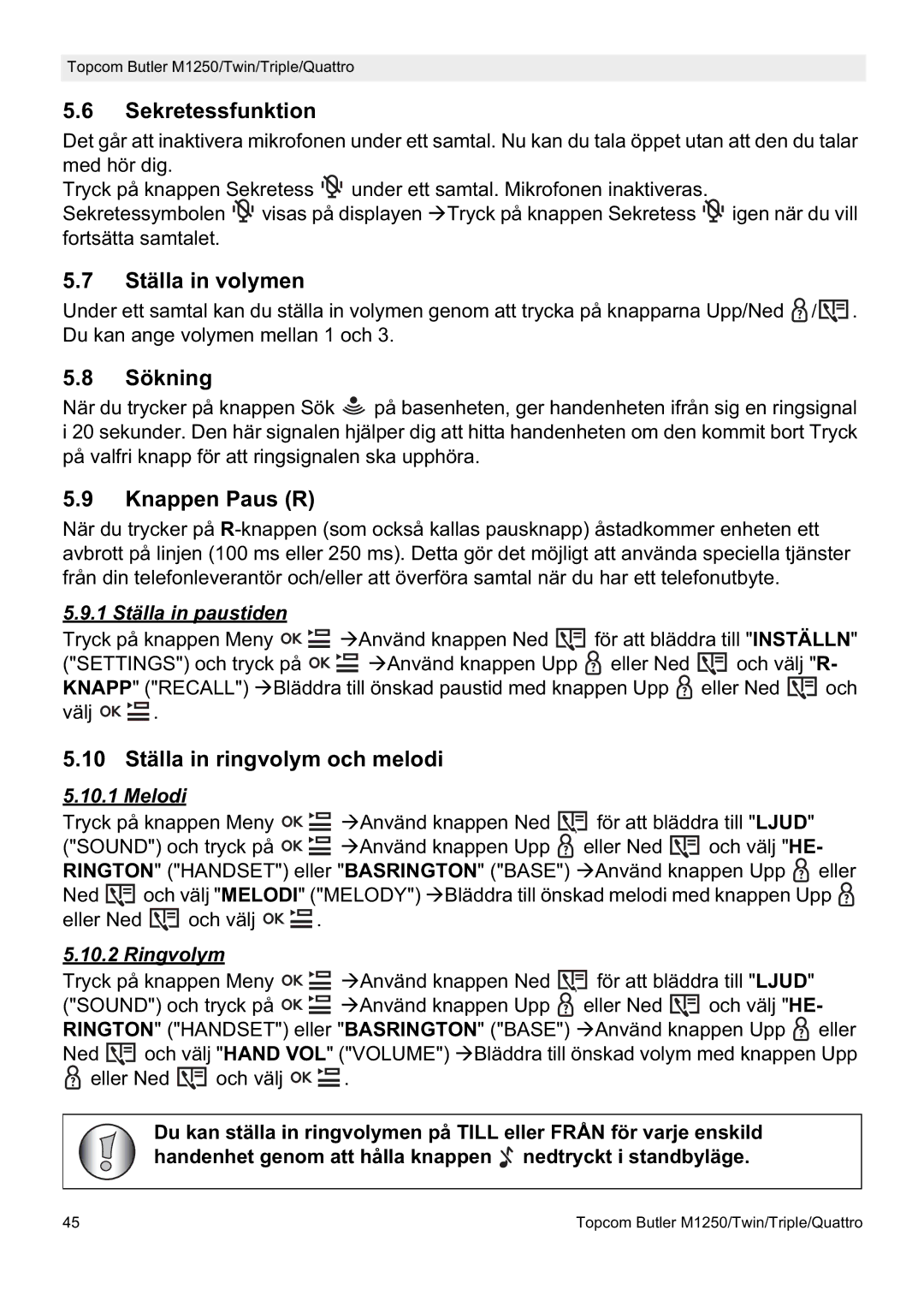 Topcom M1250 manual Sekretessfunktion, Ställa in volymen, Sökning, Knappen Paus R, 10 Ställa in ringvolym och melodi 