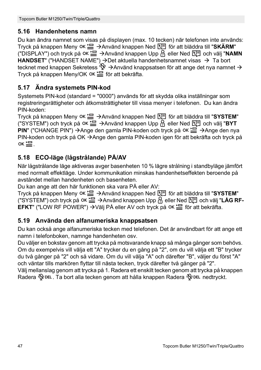 Topcom M1250 manual Handenhetens namn, 17 Ändra systemets PIN-kod, ECO-läge lågstrålande PÅ/AV 