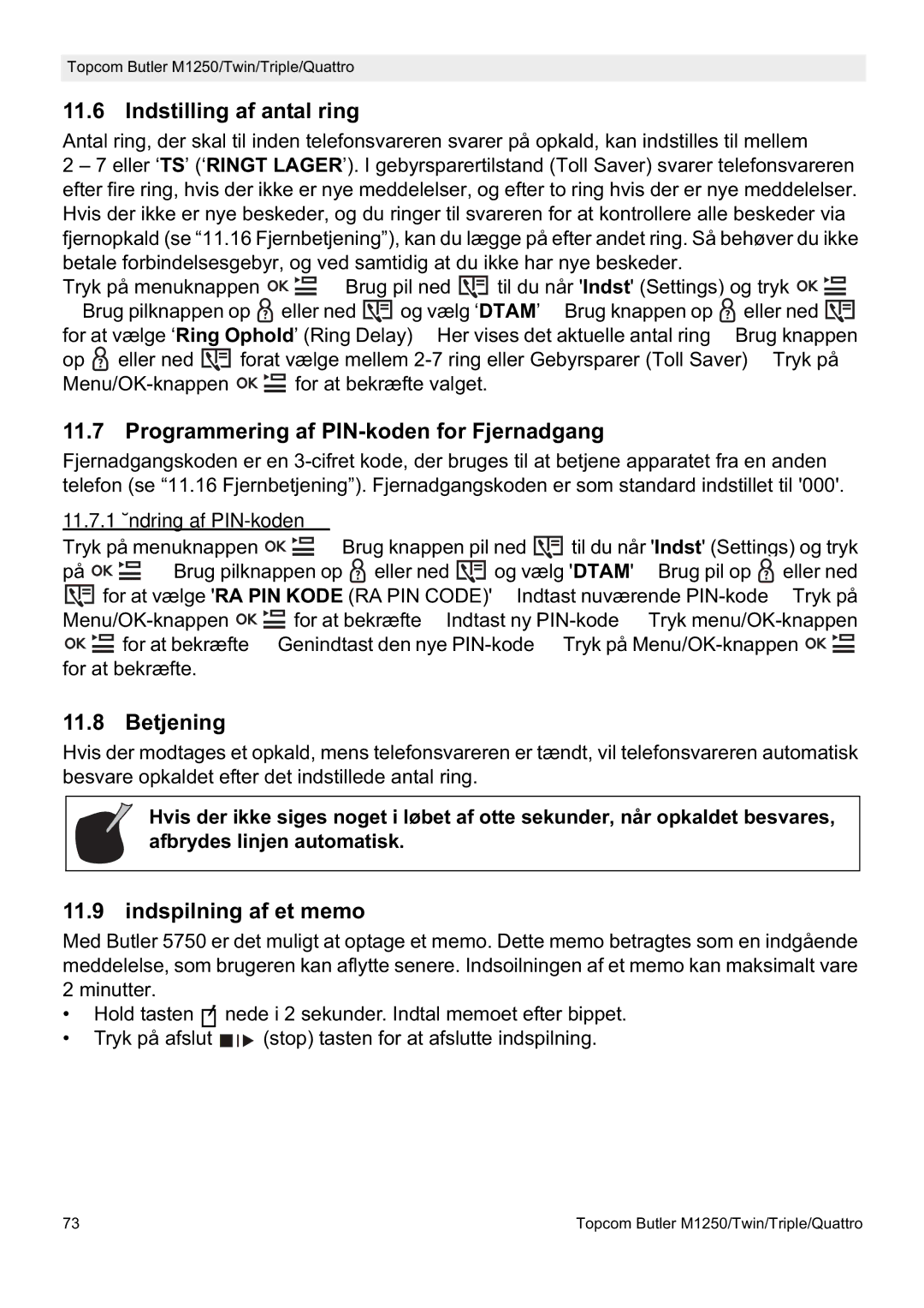 Topcom M1250 Indstilling af antal ring, Programmering af PIN-koden for Fjernadgang, Betjening, Indspilning af et memo 