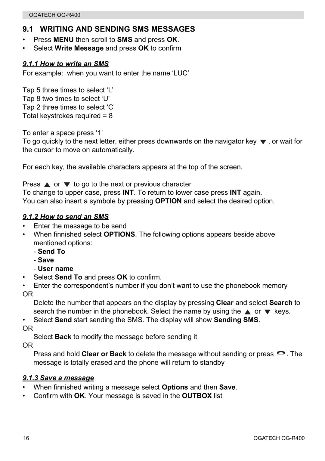 Topcom OG-R400 manual Writing and Sending SMS Messages, How to write an SMS, How to send an SMS, Send To Save User name 