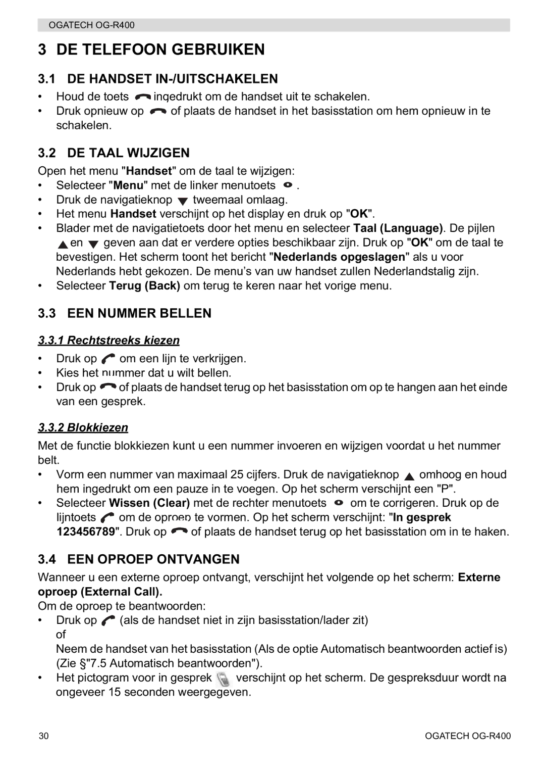 Topcom OG-R400 manual DE Telefoon Gebruiken, DE Handset IN-/UITSCHAKELEN, DE Taal Wijzigen, EEN Nummer Bellen 