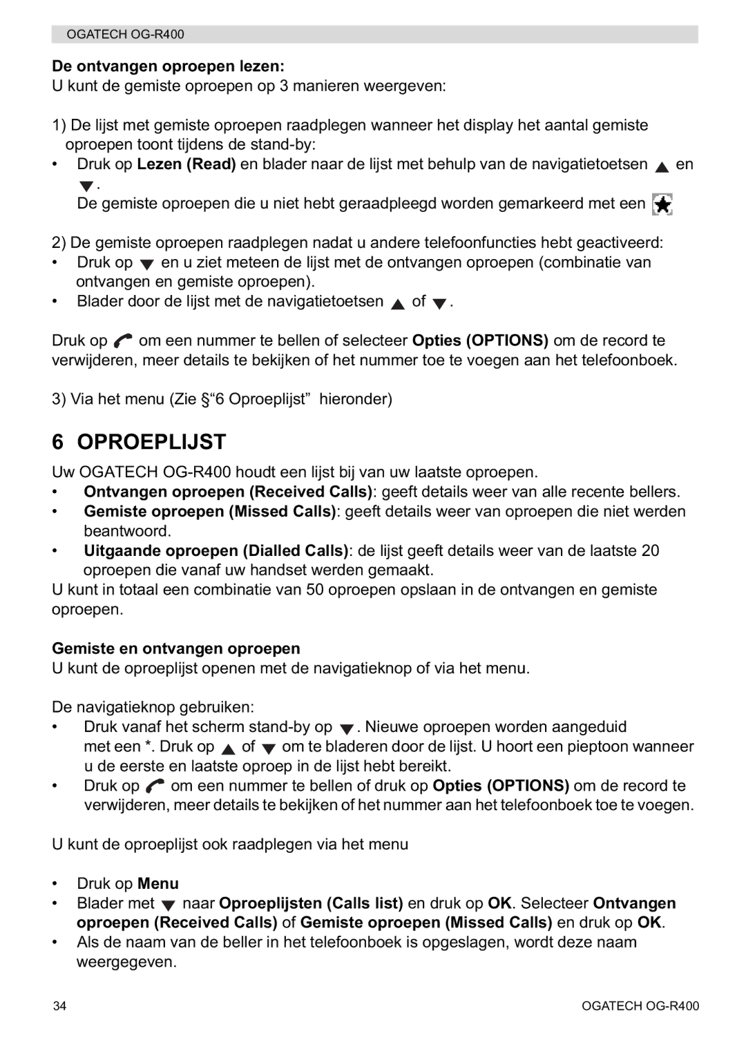 Topcom OG-R400 manual Oproeplijst, De ontvangen oproepen lezen, Gemiste en ontvangen oproepen 