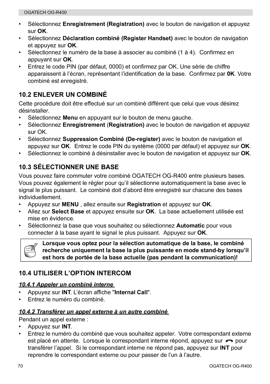 Topcom OG-R400 Enlever UN Combiné, 10.3 Sélectionner UNE Base, Utiliser L’OPTION Intercom, Appeler un combiné interne 