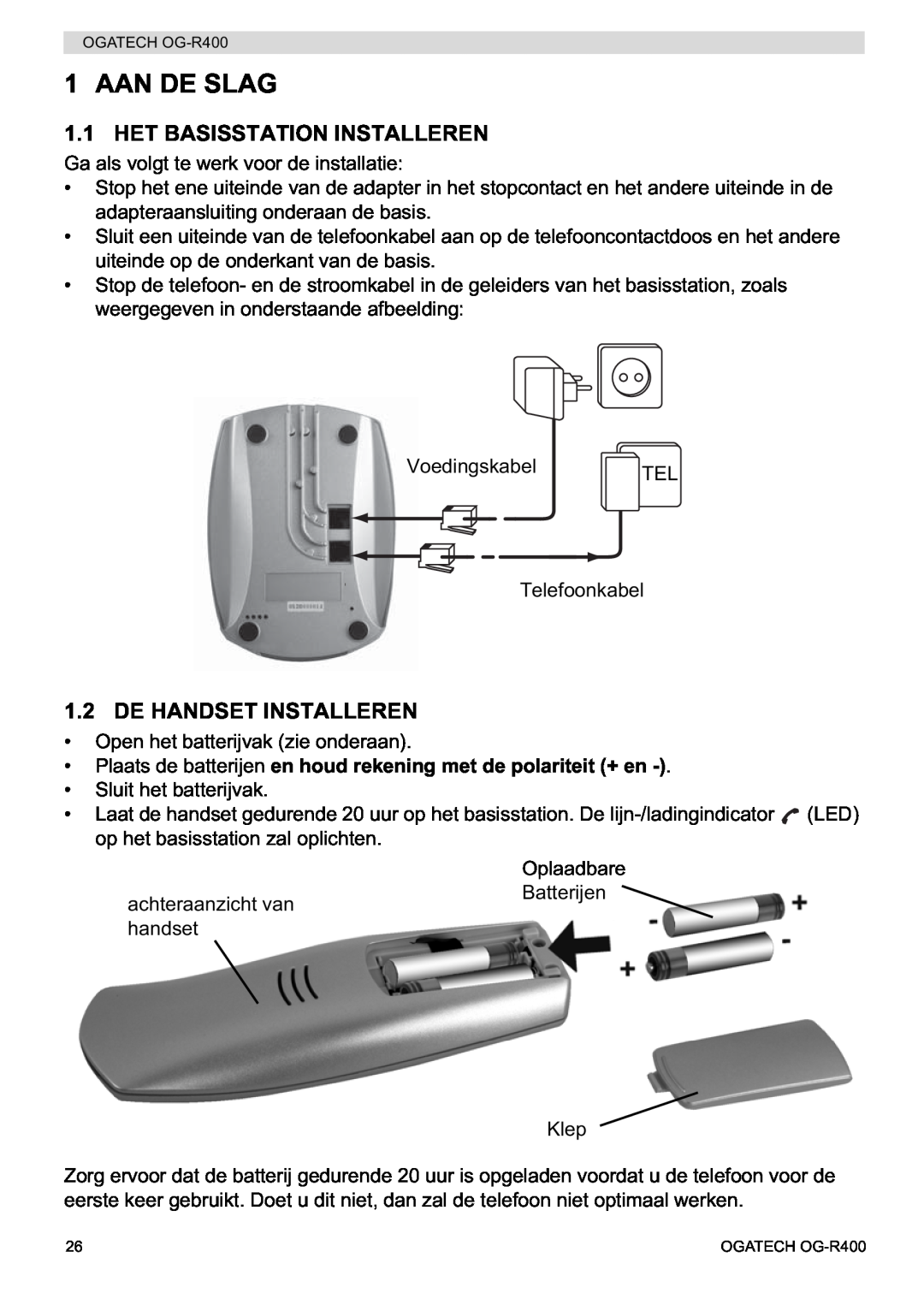 Topcom OG-R400 manual Aan De Slag, Het Basisstation Installeren, De Handset Installeren 