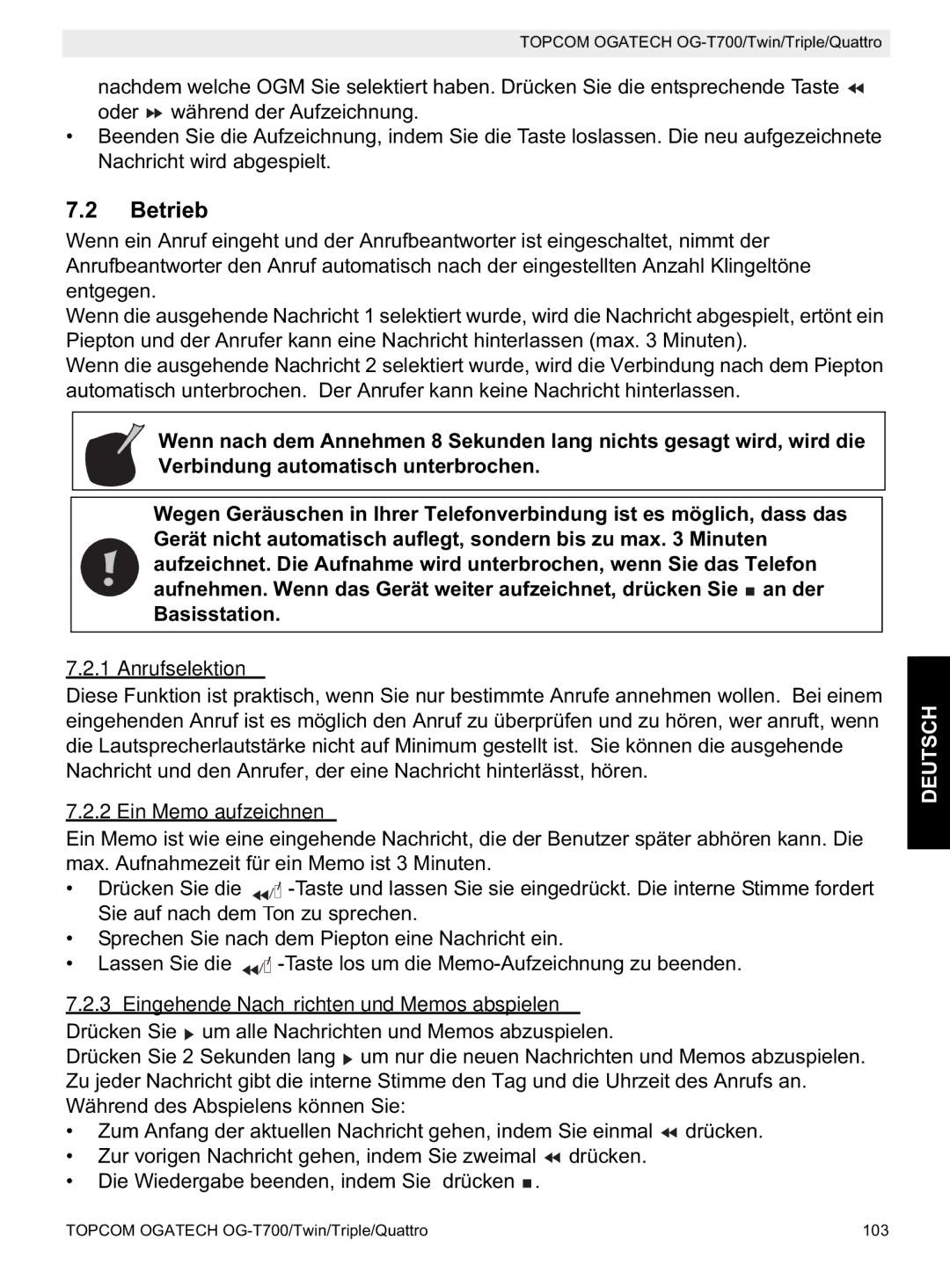 Topcom OG-T700 manual Betrieb, Anrufselektion, Ein Memo aufzeichnen, Eingehende Nachrichten und Memos abspielen 