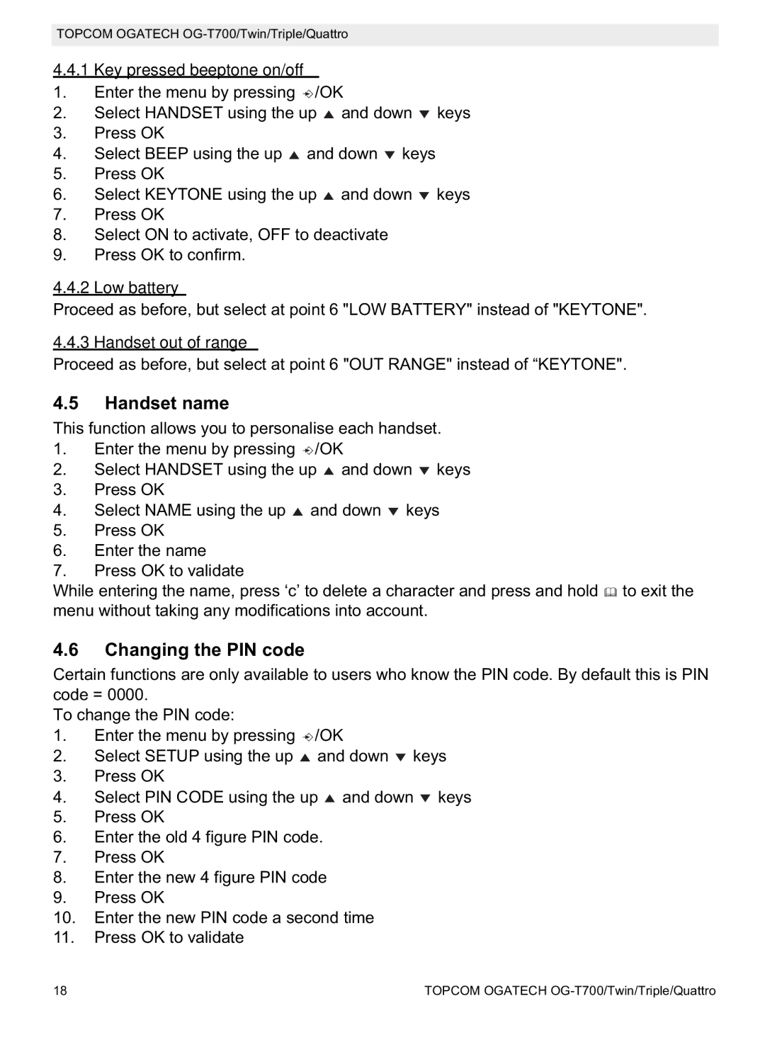 Topcom OG-T700 manual Handset name, Changing the PIN code, Key pressed beeptone on/off, Low battery, Handset out of range 