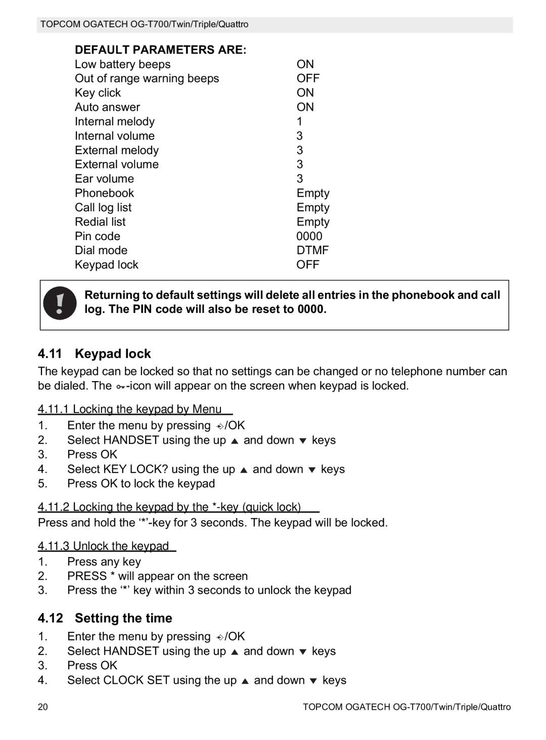 Topcom OG-T700 manual Keypad lock, Setting the time, Locking the keypad by Menu, Locking the keypad by the *-key quick lock 