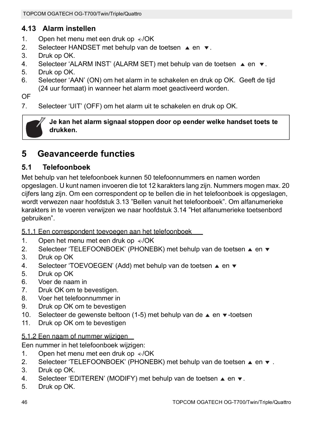 Topcom OG-T700 Geavanceerde functies, Alarm instellen, Telefoonboek, Een correspondent toevoegen aan het telefoonboek 