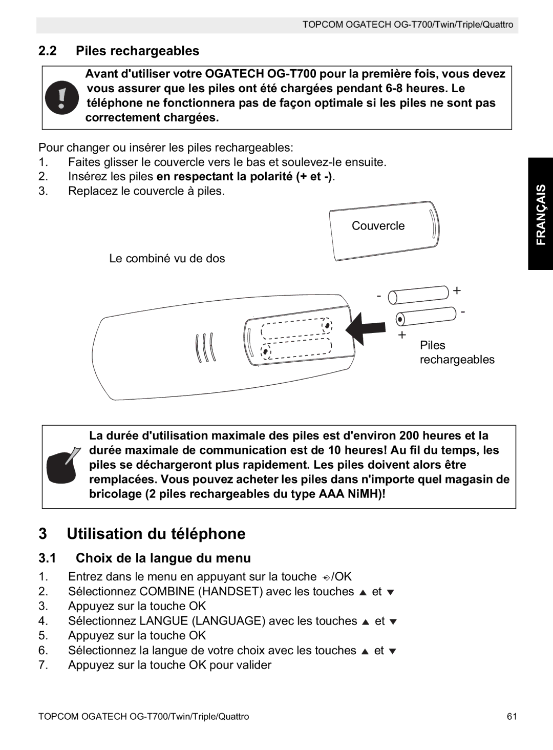 Topcom OG-T700 manual Utilisation du téléphone, Piles rechargeables, Choix de la langue du menu 