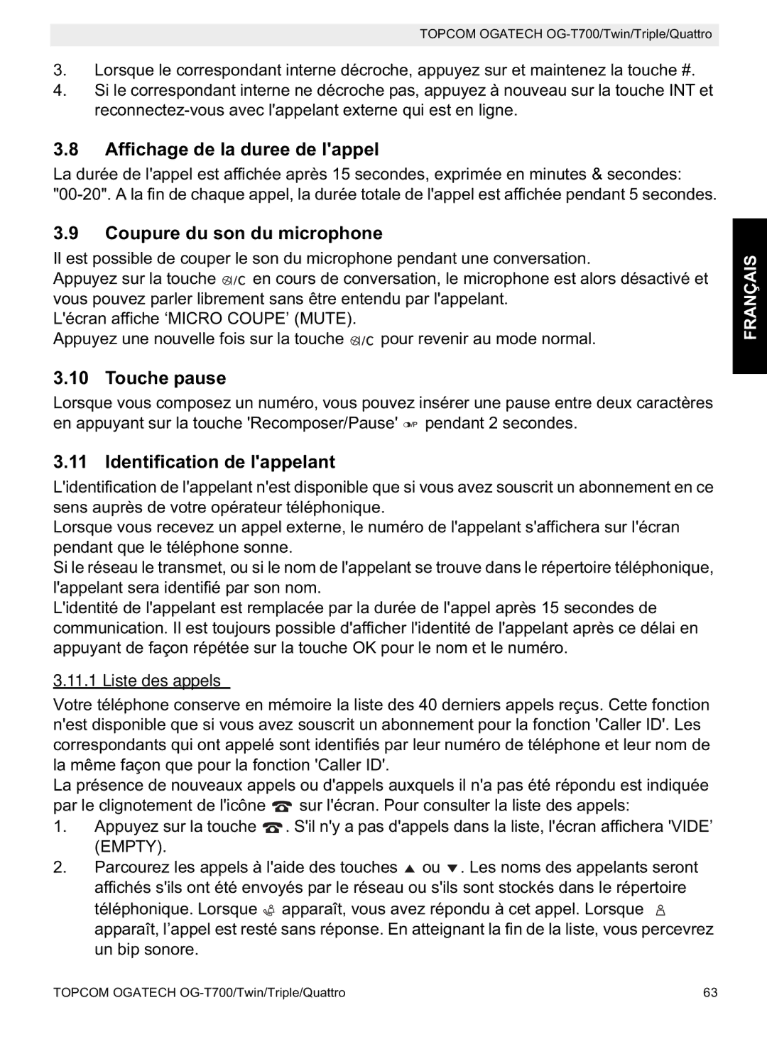 Topcom OG-T700 Affichage de la duree de lappel, Coupure du son du microphone, Touche pause, Identification de lappelant 