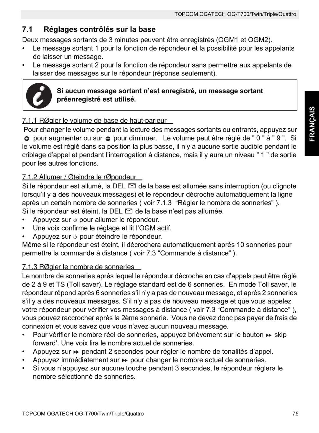 Topcom OG-T700 Réglages contrôlés sur la base, 1 Régler le volume de base de haut-parleur, Allumer / éteindre le répondeur 