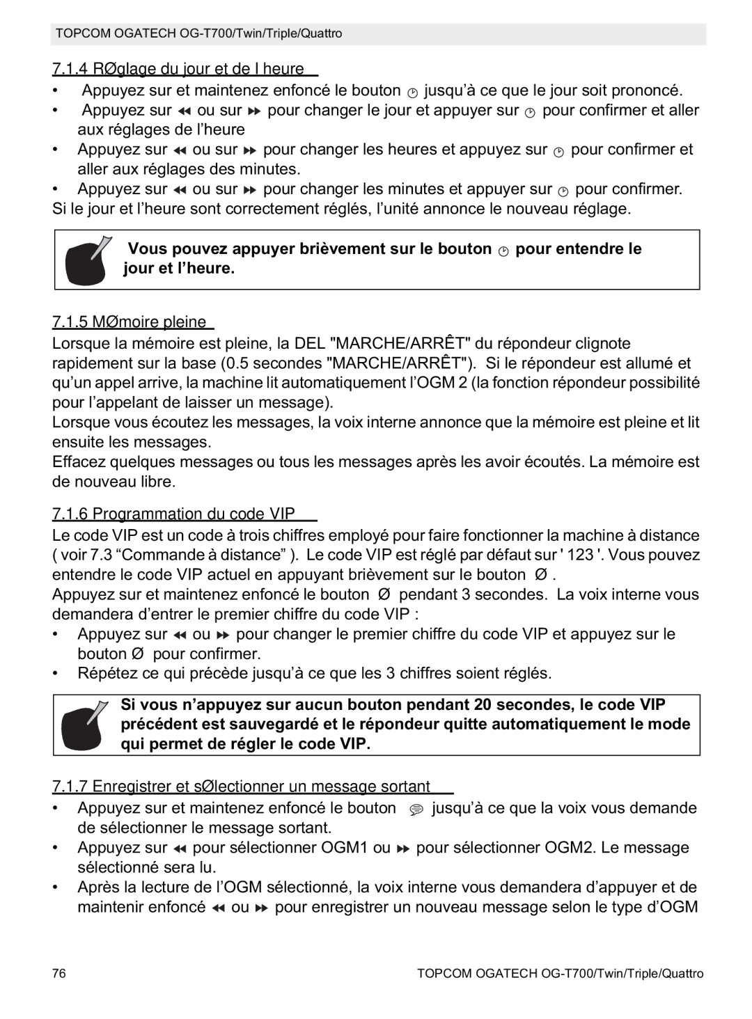 Topcom OG-T700 manual 4 Réglage du jour et de l’heure, 5 Mémoire pleine, Programmation du code VIP 