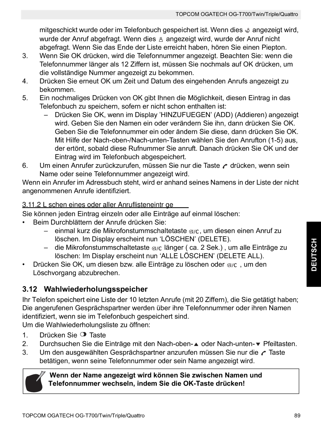 Topcom OG-T700 manual Wahlwiederholungsspeicher, 11.2 Löschen eines oder aller Anruflisteneinträge 