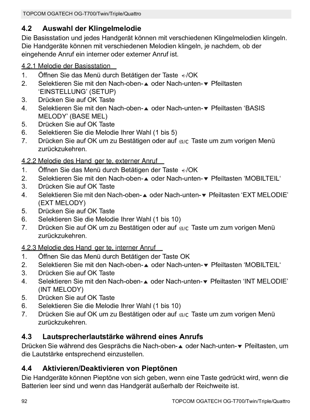 Topcom OG-T700 manual Auswahl der Klingelmelodie, Lautsprecherlautstärke während eines Anrufs 