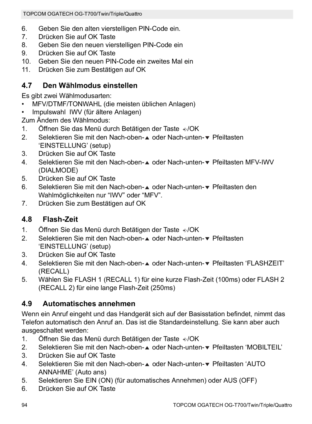 Topcom OG-T700 manual Den Wählmodus einstellen, Flash-Zeit, Automatisches annehmen 