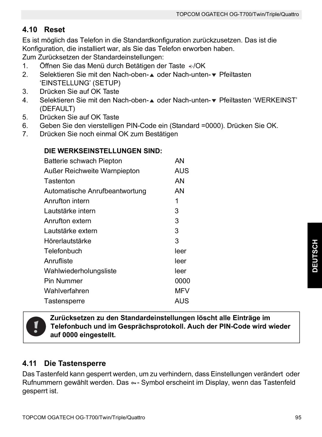 Topcom OG-T700 manual Die Tastensperre, DIE Werkseinstellungen Sind 