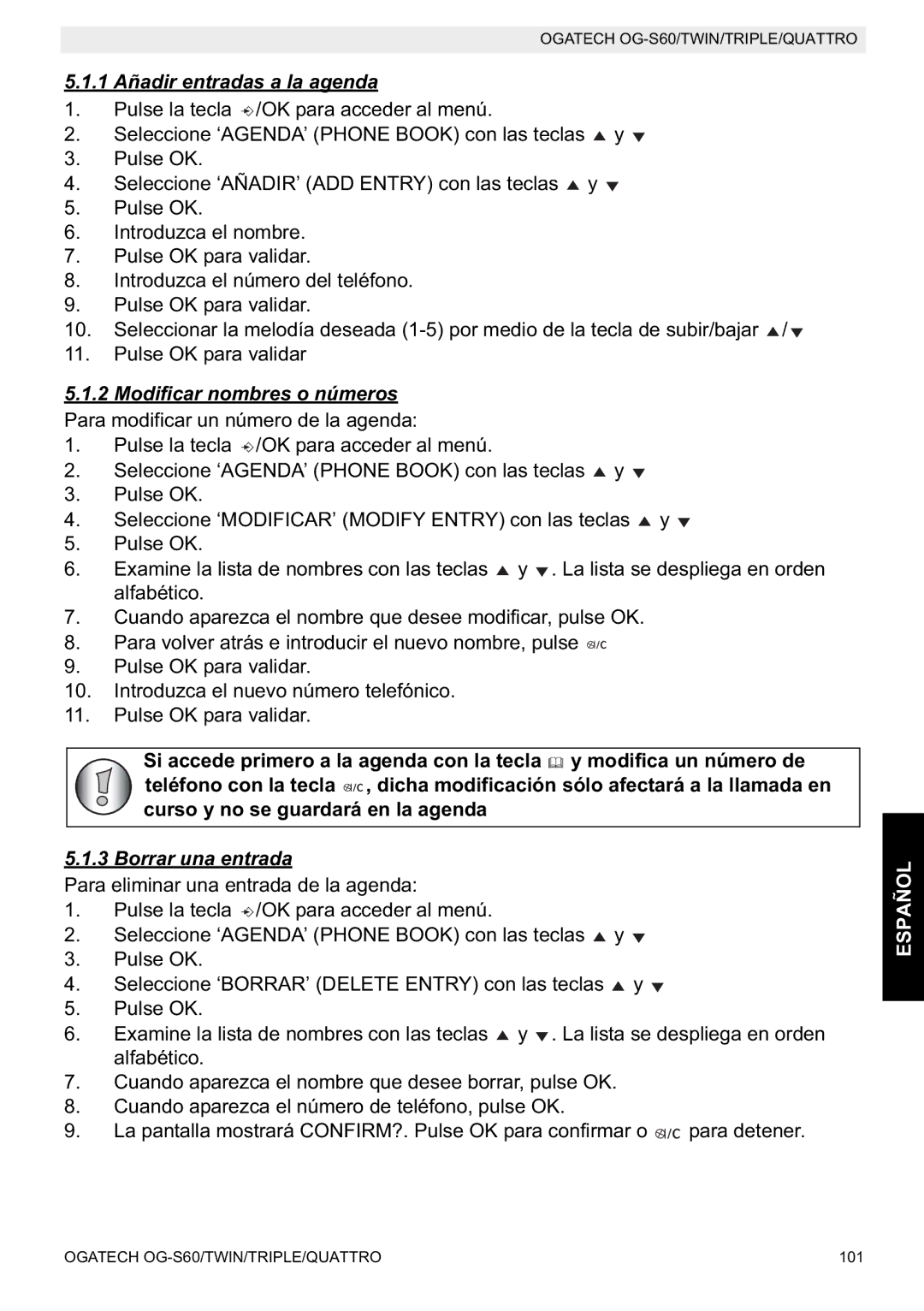 Topcom OGATECH OG-S60 manual do utilizador 1 Añadir entradas a la agenda, Borrar una entrada 