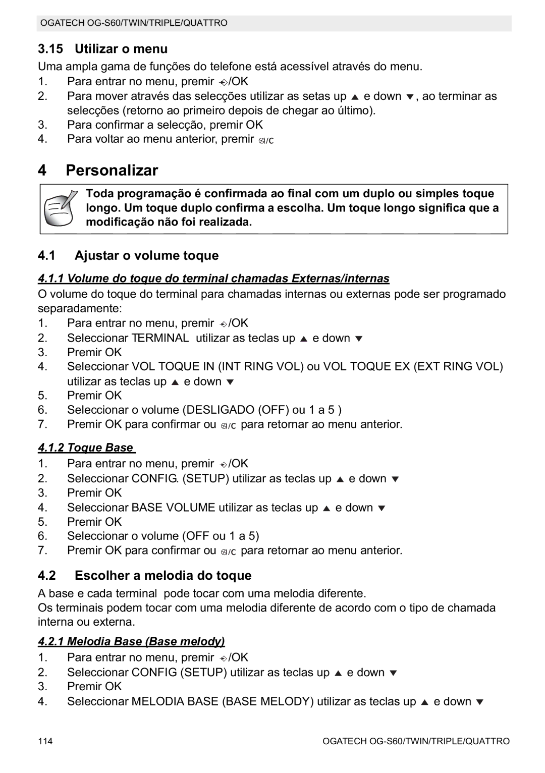 Topcom OGATECH OG-S60 Personalizar, Utilizar o menu, Ajustar o volume toque, Escolher a melodia do toque 