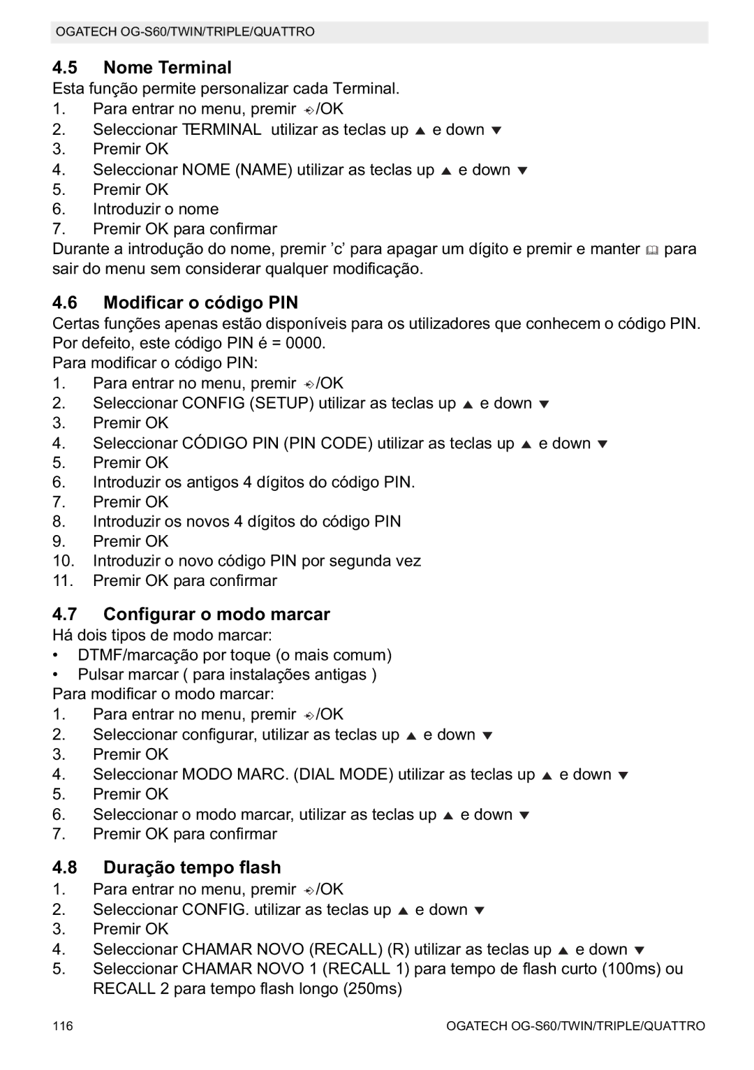 Topcom OGATECH OG-S60 Nome Terminal, Modificar o código PIN, Configurar o modo marcar, Duração tempo flash 