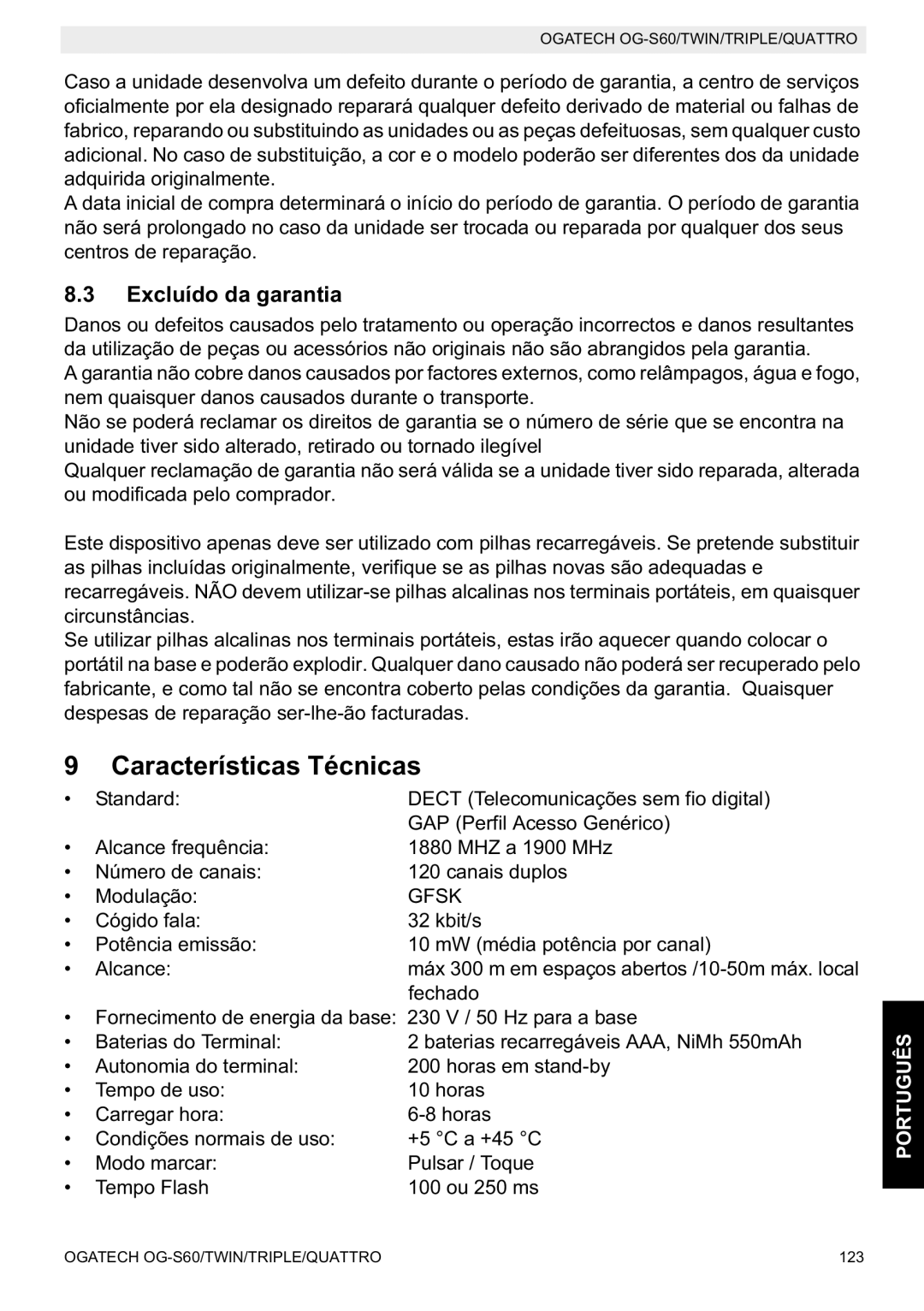 Topcom OGATECH OG-S60 manual do utilizador Características Técnicas, Excluído da garantia 