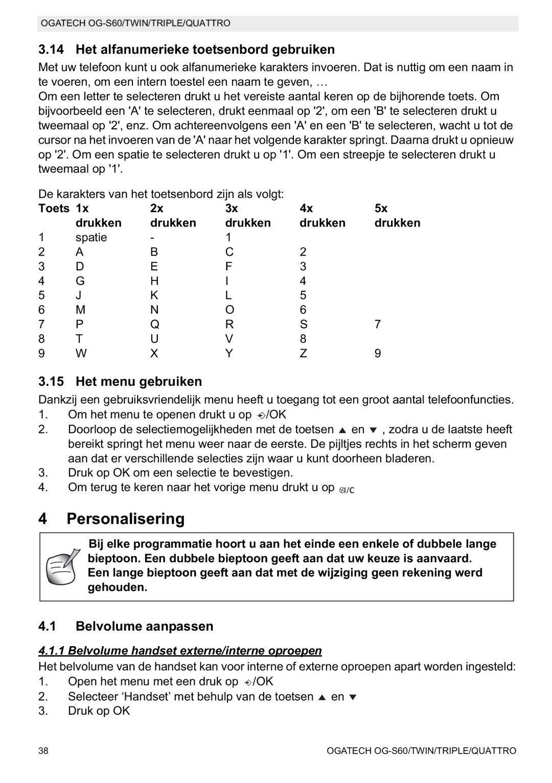 Topcom OGATECH OG-S60 Personalisering, Het alfanumerieke toetsenbord gebruiken, Het menu gebruiken, Belvolume aanpassen 