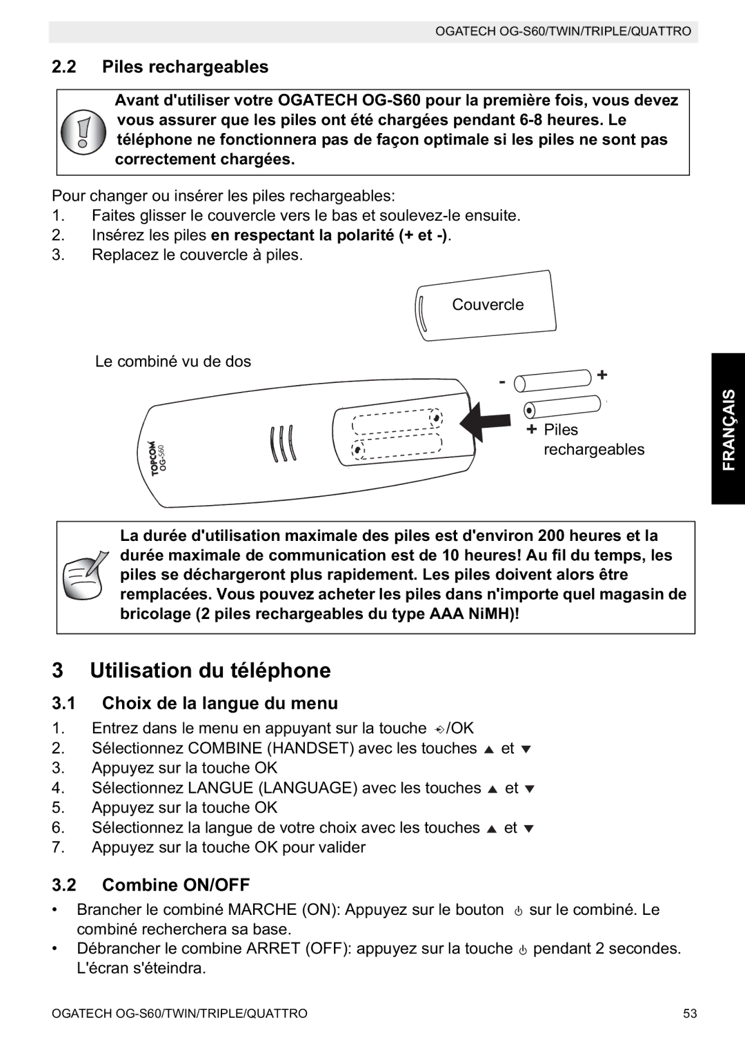 Topcom OGATECH OG-S60 Utilisation du téléphone, Piles rechargeables, Choix de la langue du menu, Combine ON/OFF 