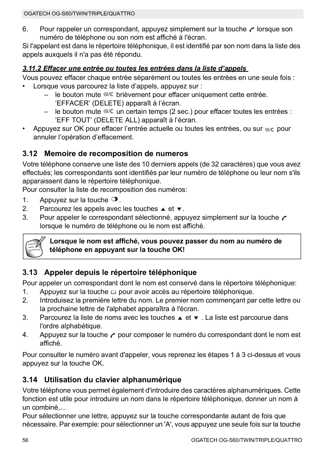 Topcom OGATECH OG-S60 manual do utilizador Memoire de recomposition de numeros, Appeler depuis le répertoire téléphonique 