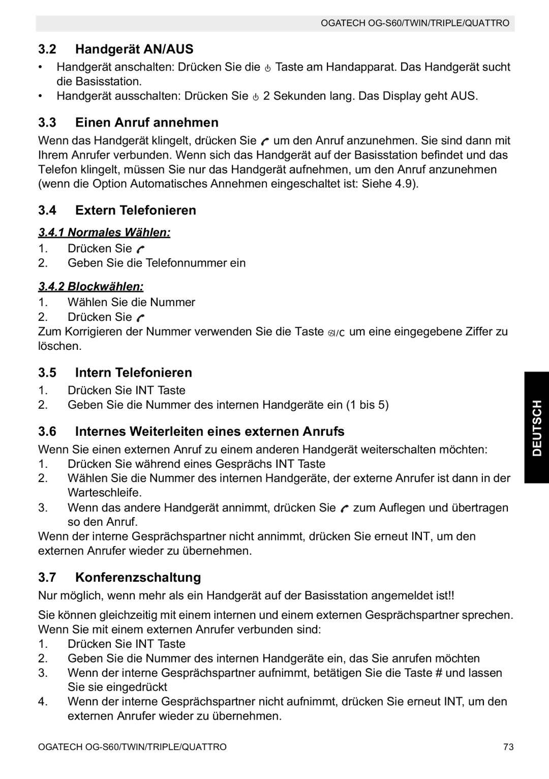 Topcom OGATECH OG-S60 Handgerät AN/AUS, Einen Anruf annehmen, Extern Telefonieren, Intern Telefonieren, Konferenzschaltung 