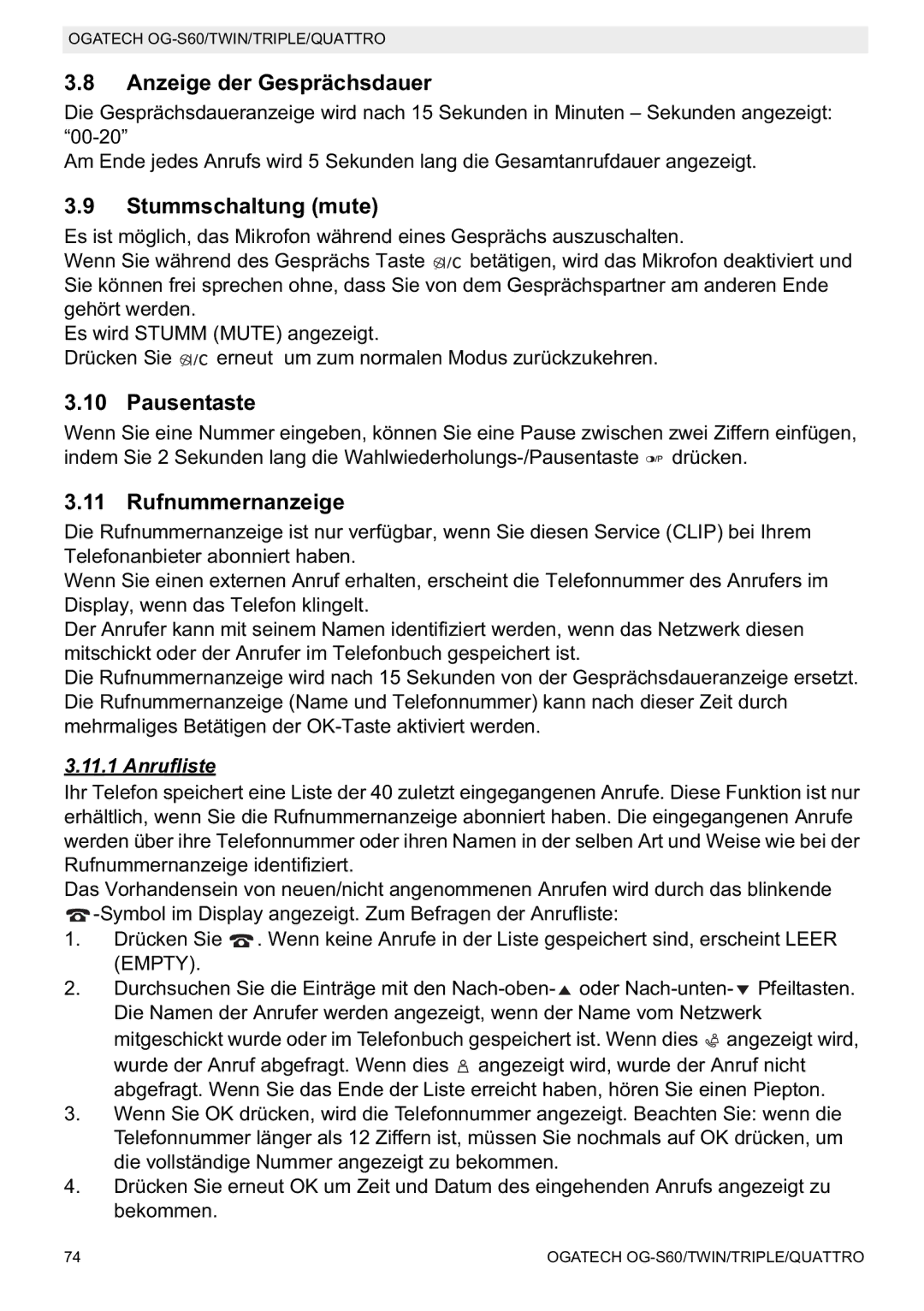 Topcom OGATECH OG-S60 Anzeige der Gesprächsdauer, Stummschaltung mute, Pausentaste, Rufnummernanzeige, Anrufliste 