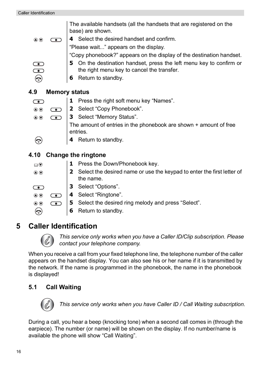 Topcom ORBIT manual Caller Identification, Memory status, Change the ringtone, Call Waiting 