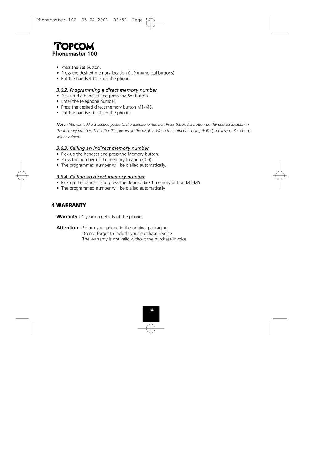 Topcom Phonemaster 100 manual Warranty, Programming a direct memory number, Calling an indirect memory number 