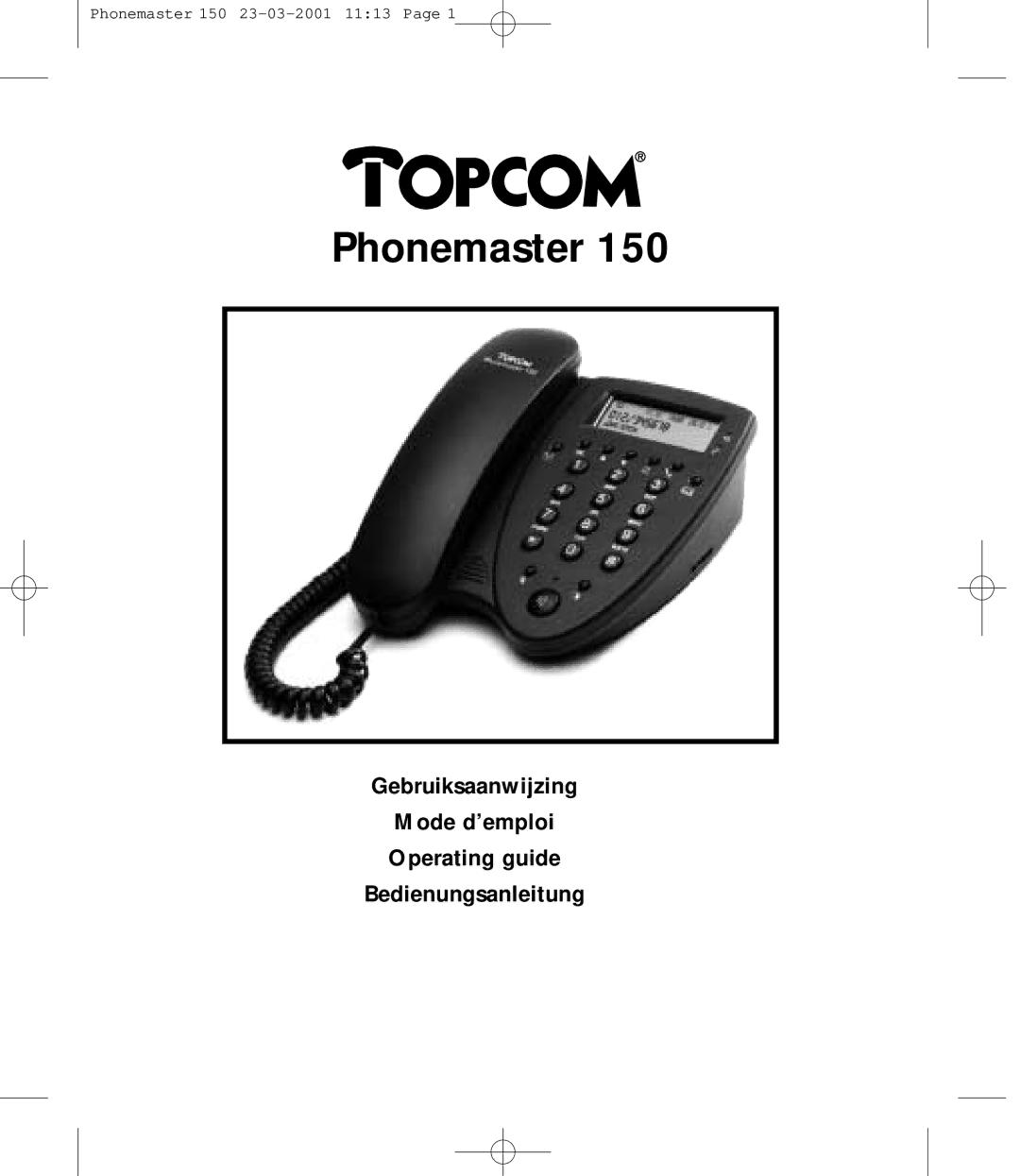 Topcom PHONEMASTER 150 manual Phonemaster 