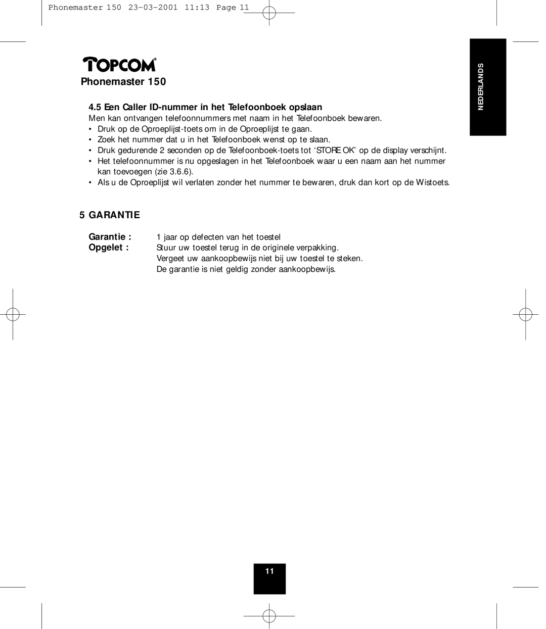 Topcom PHONEMASTER 150 manual Garantie, Een Caller ID-nummer in het Telefoonboek opslaan 