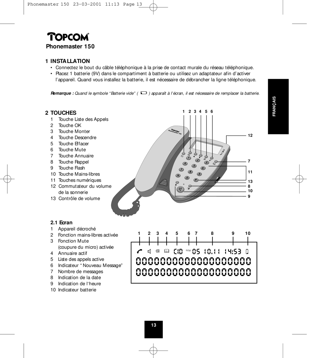 Topcom PHONEMASTER 150 manual Installation, Touches, Ecran 